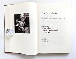 THE BRADY BOOK: ROY BRADY'S UNPUBLISHED WRITINGS ON WINE 1/250 Signed & Inscribed by Editor THOMA...