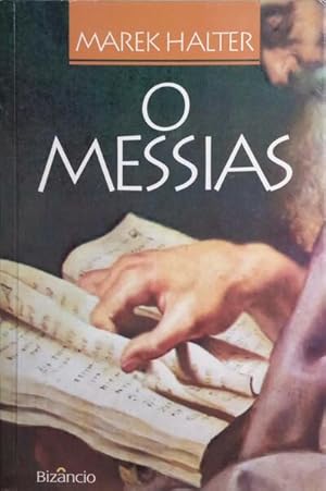 O MESSIAS.