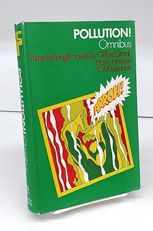 Pollution! Omnibus: Three full length novels