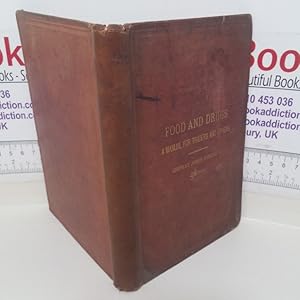 Food and Drugs: A Manual for Traders and Others