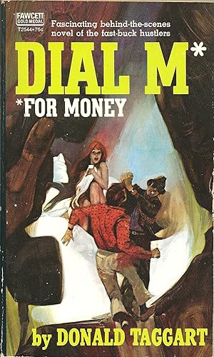 DIAL M*FOR MONEY