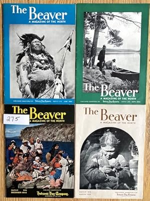 THE BEAVER. A Magazine of the North. 4 Issues - Outfit 275, June,1944 to March,1945
