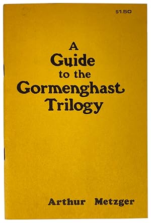 A Guide to the Gormenghast Trilogy
