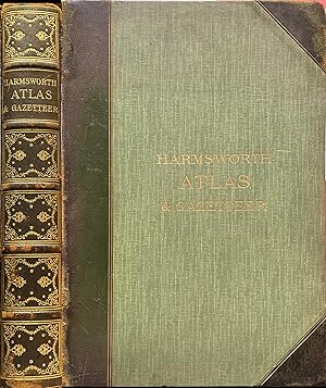 Harmsworth atlas with 500 maps in colour with commercial statistics and gazetteer index of 105,00...