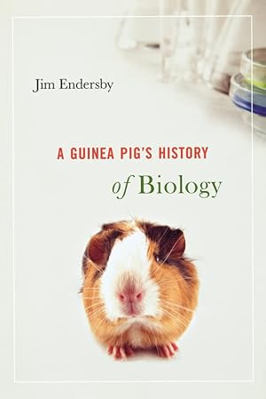 A Guinea Pig?s History of Biology