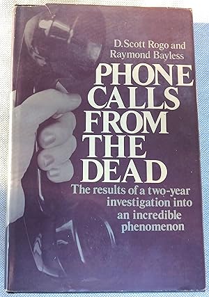 Phone Calls from the Dead
