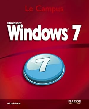 WINDOWS 7 CAMPUS - Michel Martin