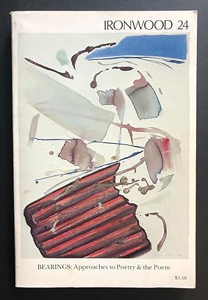 Ironwood 24 (Volume 12, Number 2; Fall 1984) - Bearings : Approaches to Poetry and the Poem
