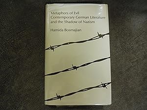 Metaphors of Evil: Contemporary German Literature and the Shadow of Nazism