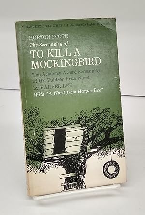 The Screenplay of To Kill A Mockingbird