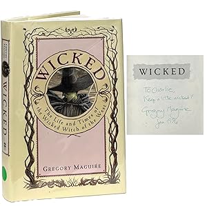Wicked; The Life and Times of the Wicked Witch of the West
