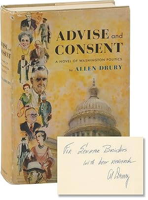 Advise and Consent (First Edition, Association Copy, inscribed by the author)