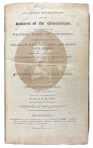 An Account of Expeditions to the Sources of the Mississippi, and through the Western Parts of Lou...