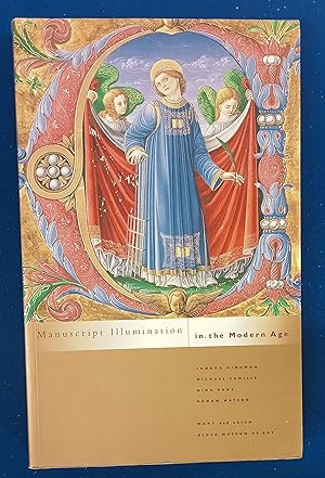Manuscript Illumination in the Modern Age : Recovery and Reconstruction.