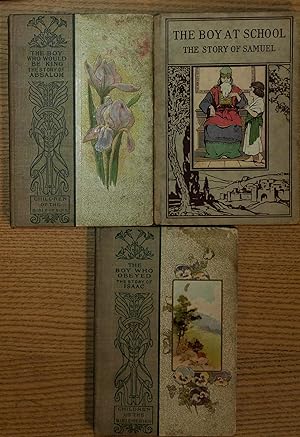 Children of the Bible Series - Three Books: The Boy Who Obeyed, The Story of Isaac; The Boy at Sc...