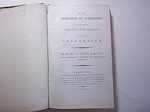 The Principles of Astronomy: Designed for the use of Students in the University