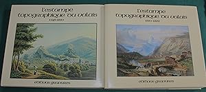 L'Estampe Topographique Du Valais 1548-1850, 82 / 680 Numbered Edition. L'Estampe Topographique D...