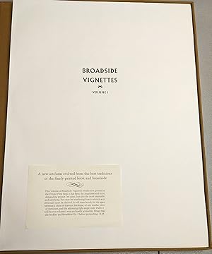 Broadside vignettes. The poster / broadside format joined with the book. Volume One [all published]