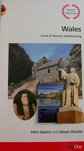 Travel Through Wales: Land of Beauty & Blessing