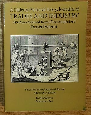 Diderot Pictorial Encyclopedia of Trades and Industry : Vol 1