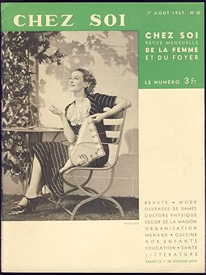 Chez soi. Revue mensuelle de la femme et du foyer. N° 20, 1er Août 1937.