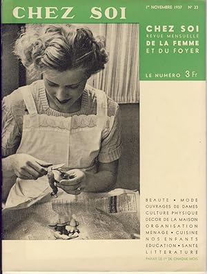 Chez soi. Revue mensuelle de la femme et du foyer. N° 23, 1er Novembre 1937.