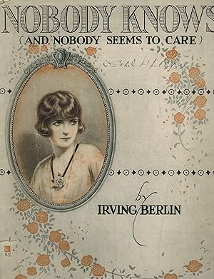 Nobody Knows and Nobody Seems to Care - Vintage Sheet Music