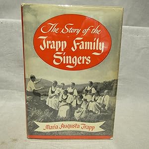 The Story of the Trapp Family Singers Signed by author, original cloth, 8 photo plates dust jacket