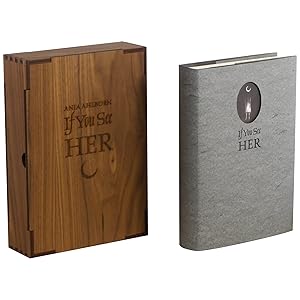 If You See Her [Suntup PC / Book Designer's Copy]