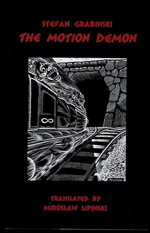 THE MOTION DEMON. Translated by Miroslaw Lipinski