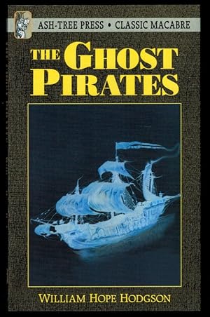THE GHOST PIRATES. With an Introduction by A.F. Kidd and a Bibliographical Note by Douglas A. And...