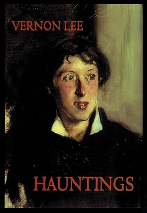 HAUNTINGS. The Supernatural Stories. Edited, with an Introduction by David G. Rowlands