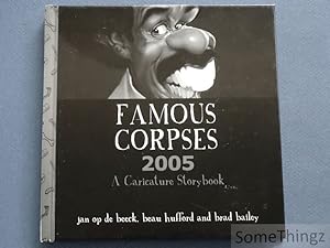 Famous corpses 2005. A Caricature Storybook.