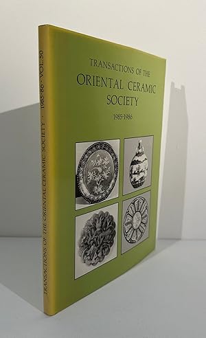 Transactions of the Oriental Ceramic Society 1985-1986 Volume 50