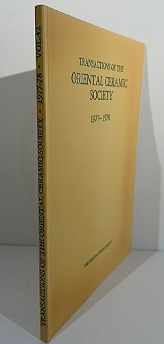 Transactions of the Oriental Ceramic Society 1977-1978 Volume 42