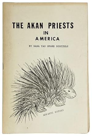 The Akan Priests in America