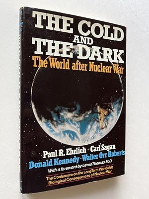 The Cold and the Dark: The World after Nuclear War (inscribed to Stephen Jay Gould)
