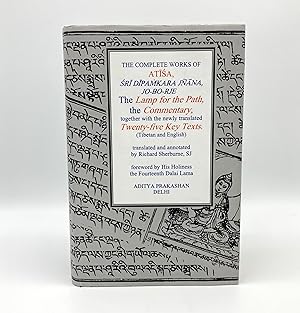The Complete Works of Atisa, The Lamp for the Path & Commentary