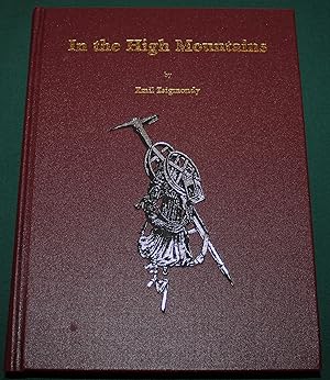 In The High Mountains (Im Hochbirge). Translated by Olwyn Grimshaw. Gollotype Illustrations from ...