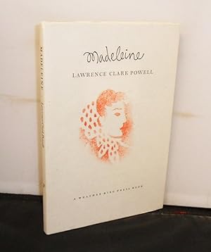 Madeleine by Lawrence Clark Powell An excerpt from The Blue Train with stencil illustrations by V...