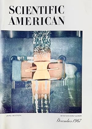 Scientific American, Volume 216, Issue 12; December 1967: Zone Refining