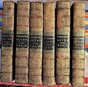 Six Volumes: Plutarcjh's Lives. From theOriginal Greek With Notes, Historical and Critical and A ...