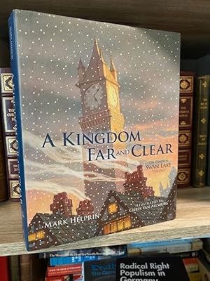 A KINGDOM FAR AND CLEAR: THE COMPLETE SWAN LAKE TRILOGY