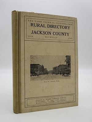 THE FARM JOURNAL ILLUSTRATED RURAL DIRECTORY OF JACKSON COUNTY, MICHIGAN