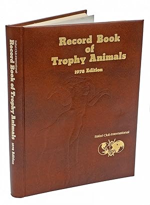 THE SCI RECORD BOOK OF TROPHY ANIMALS