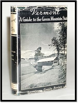 Vermont: A Guide to The Green Mountain State