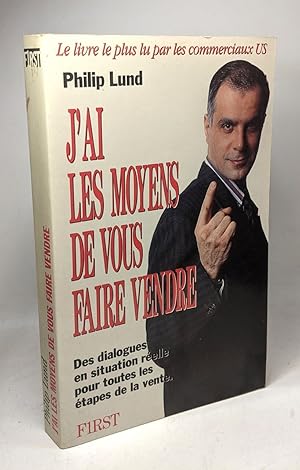 J'ai les moyens de vous faire vendre