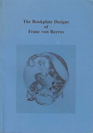 The Bookplate Designs of Franz von Bayros