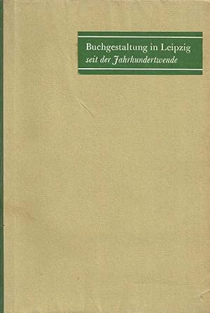 Buchgestaltung in Leipzig seit der Jahrhundertwende