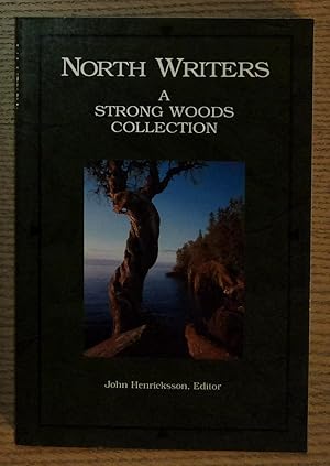 North Writers: A Strong Woods Collection